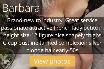 Barbara. Brand-new to industry! Great service passionate attractive French lady petite in height size-12 figure nice shapely thighs C-cup bustline tanned complexion silver blonde hair early-50s