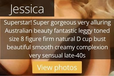 Jessica. Superstar! Super gorgeous very alluring Australian beauty fantastic leggy toned size 8 figure firm natural D cup bust beautiful smooth creamy complexion very sensual late-40s