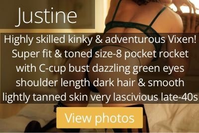 Justine. Highly skilled kinky &amp; adventurous Vixen! Super fit &amp; toned size-8 pocket rocket with C-cup bust dazzling green eyes shoulder length dark hair &amp; smooth lightly tanned skin very lascivious late-40s
